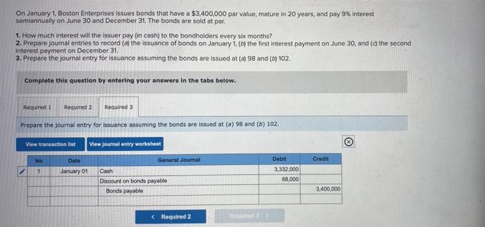 On january 1 boston enterprises issues bonds that have a