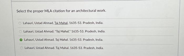 Select the proper mla citation for an architectural work.